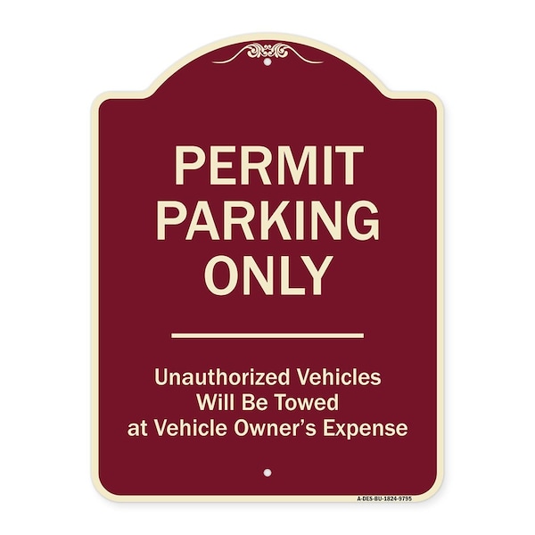 Designer Series-Permit Parking Only Unauthorized Vehicles, 24" x 18", BU-1824-9795
